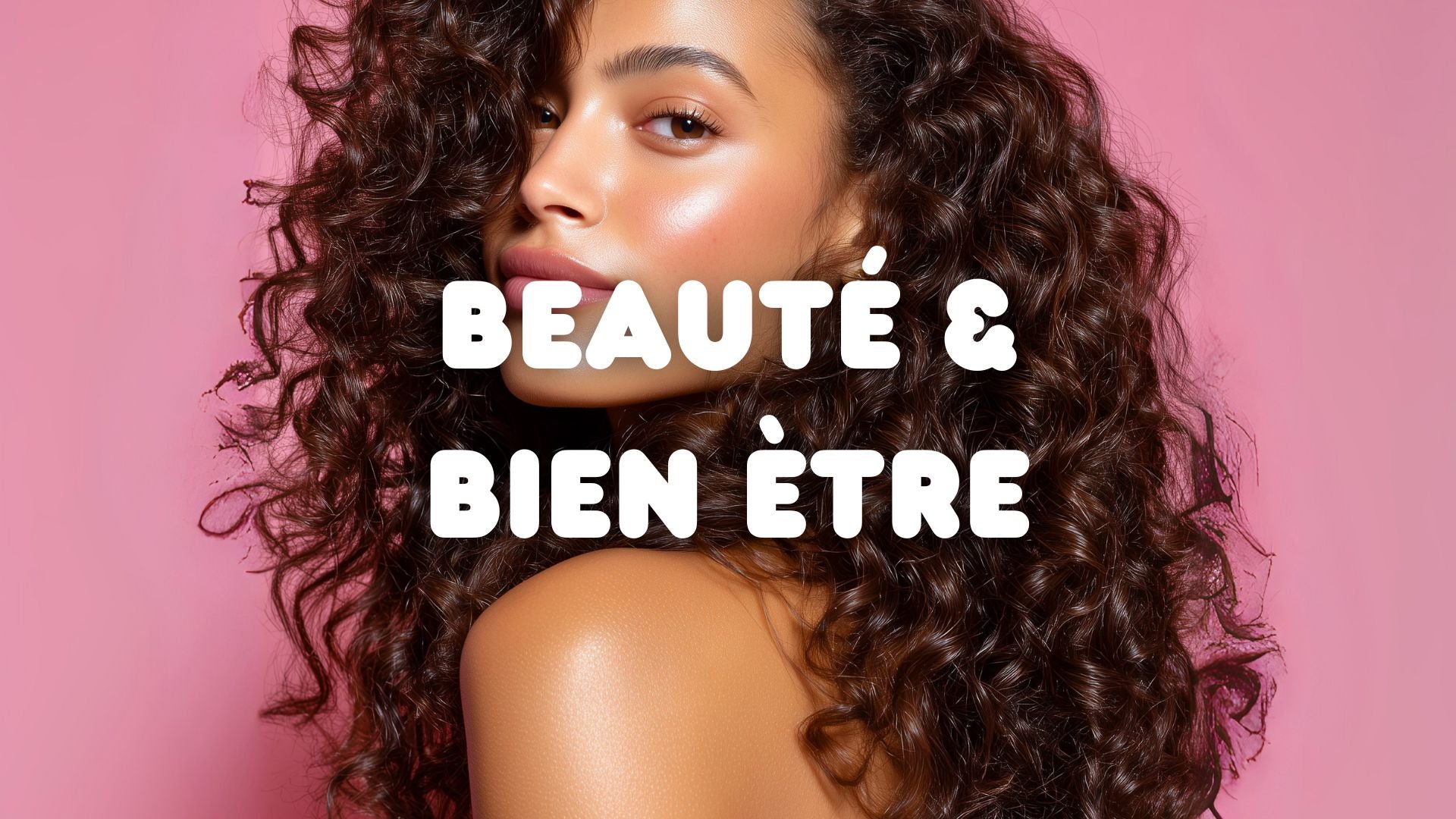 Bien-être et Beauté